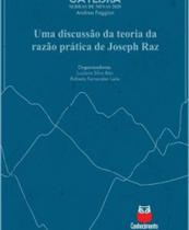 Uma Discussão da teoria da razão prática de Joseph Raz - Conhecimento