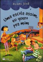 Uma escola assim, eu quero pra mim - FTD**