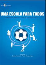Uma escola para todos
