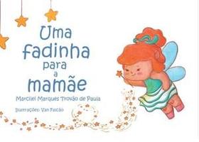 Uma fadinha para a mamãe - Scortecci Editora -