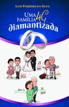 Uma Família 4G Diamantizada - Scortecci
