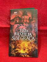 Uma Família Sem Graça Uma Família Sem Graça