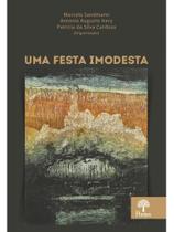 Uma festa imodesta