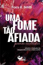 Uma Fome Tão Afiada Uma Fome Tão Afiada
