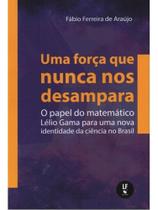 Uma força que nunca nos desampara