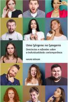 Uma Górgona na Gangorra: Denúncias e reflexões sobre a individualidade contemporânea