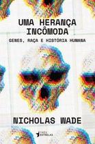 Uma herança incômoda