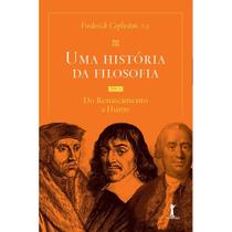 Uma história da filosofia - Vol. II - do Renascimento a Hume (Frederick Copleston)