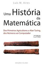 Uma História da Matemática - 2ª Edição - Sílabo