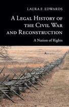 Uma História Jurídica da Guerra Civil e da Reconstrução