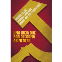 Uma Ideia que Nos Deforma a Mente, Andrei Plesu - Monergismo -