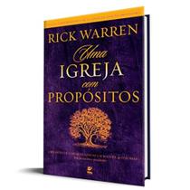 Uma igreja com proposito - rick warren - VIDA Uma igreja com proposito - rick warren - VIDA