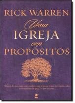 Uma Igreja Com Propositos - 1ª - EDITORA VIDA GUARULHOS