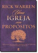 Uma Igreja Com Propositos - 1ª - EDITORA VIDA GUARULHOS