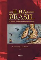 Uma ilha chamada Brasil: o paraíso irlandês no passado brasileiro