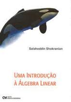 Uma Introdução Á Álgebra Linear - CIENCIA MODERNA Uma Introdução Á Álgebra Linear - CIENCIA MODERNA
