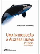 Uma introdução à álgebra linear Uma introdução à álgebra linear