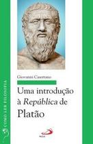 Uma introdução à República de Platão Uma introdução à República de Platão