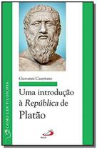 Uma introdução à República de Platão - PAULUS