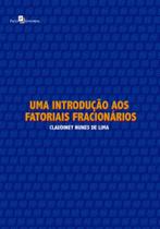 Uma introdução aos fatoriais fracionários