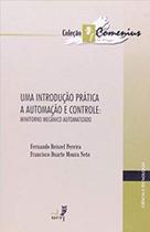 Uma introdução prática a automação e controle Uma introdução prática a automação e controle