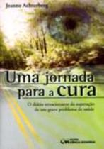 Uma jornada para a cura Uma jornada para a cura