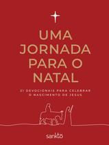 Uma jornada para o Natal: 31 devocionais para celebrar o nascimento de Jesus - capa vermelha Uma jornada para o Natal: 31 devocionais para celebrar o nascimento de Jesus - capa vermelha