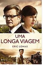 Uma Longa Viagem Livro Eric Lomax SEGUNDA GUERRA