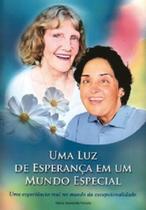 Uma Luz de Esperança em Mundo Especial