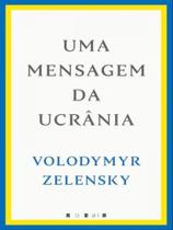 Uma mensagem da ucrânia Uma mensagem da ucrânia