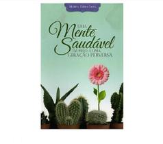 Uma Mente Saudável - Marisa Terra Nova