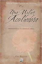 Uma mulher acolherora Uma mulher acolherora