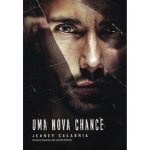 Uma Nova Chance - VIDA & CONSCIENCIA