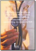 Uma Nova Estratégia em Foco: O Programa de Saúde da Família Sortido