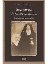 Uma noviça de santa teresinha Uma noviça de santa teresinha