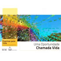 Uma Oportunidade Chamada Vida - EME