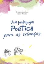Uma pedagogia poética para as crianças