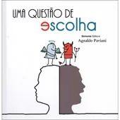 Uma Questão de Escolha - EDITORA SINTONIA