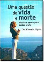 Uma questao de vida e morte