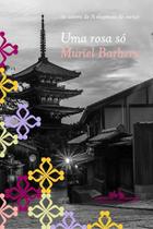 Uma Rosa Só - Romance