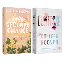 Uma segunda chance - Colleen Hoover + Confesse - Colleen Hoover