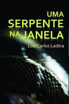 Uma serpente na janela - SCORTECCI _ EDITORA