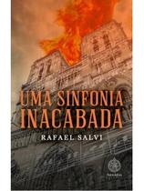 Uma sinfonia inacabada