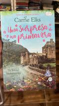 Uma surpresa na primavera (Vol. 3 As Irmãs Shakespeare)