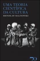 Uma Teoria Científica da Cultura - Edicoes 70