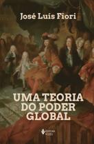 Uma Teoria do Poder Global Uma Teoria do Poder Global