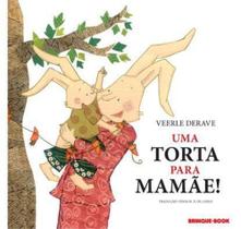 Uma Torta Para Mamãe - Brinque Book