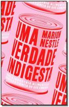 Uma Verdade Indigesta - ELEFANTE EDITORA