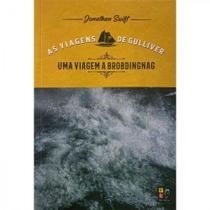 Uma viagem a Brobdingnag - As viagens de Gulliver - PE DA LETRA Uma viagem a Brobdingnag - As viagens de Gulliver - PE DA LETRA