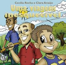 Uma viagem inesquecível